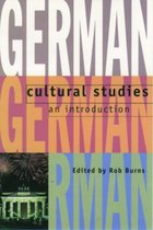 German Cultural Studies An Introduction