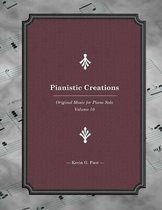 Pianistic Creations: Piano Solos Book 10