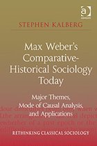 Max Webers Comparative historical Sociol