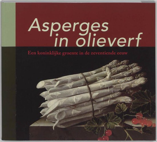 Cover van het boek 'Asperges in olieverf' van L. Missel en Fred G. Meijer