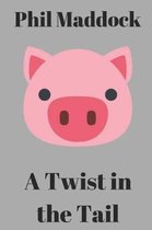A Twist in the Tail