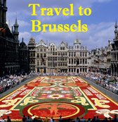 Travel to Brussels