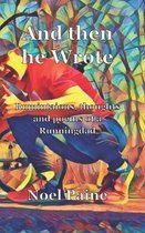 And Then He Wrote: Ruminations, Thoughts and Poems from a Runningdad