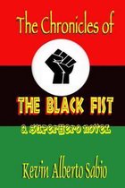 The Chronicles of the Black Fist