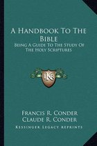 A Handbook to the Bible