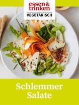 essen & trinken - Schlemmer Salate