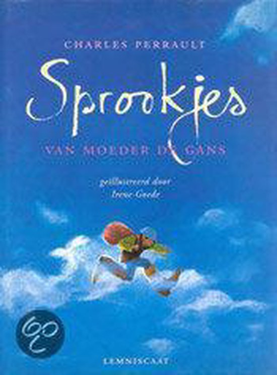 Sprookjes Van Moeder De Gans, Charles Perrault 9789060699911 Boeken