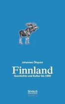 Finnland. Geschichte und Kultur bis 1900