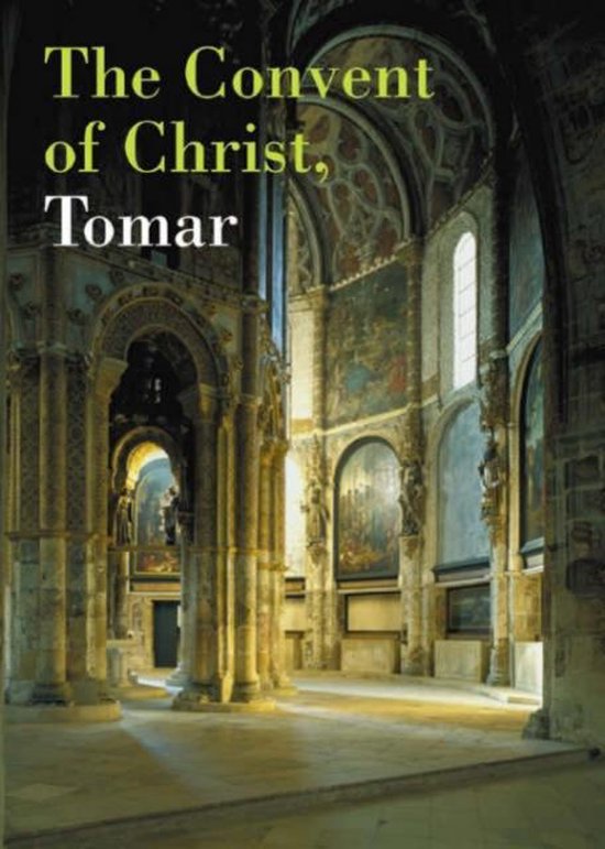 9781857593839 - The Convent of Christ Tomar