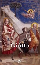 Delphi Masters of Art 24 - Complete Works of Giotto (Delphi Classics)