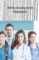 Nurse Assessment Notebook