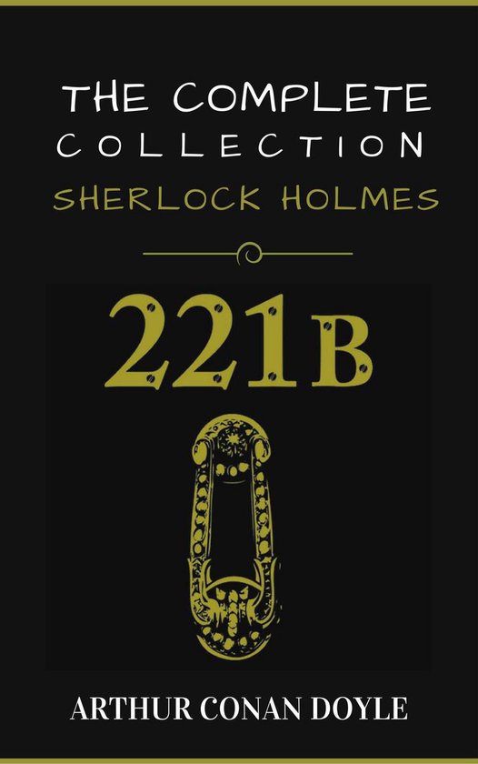 Sherlock Holmes: The Complete Collection - cover