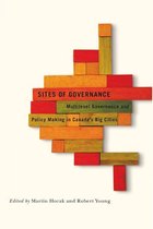 Fields of Governance: Policy Making in Canadian Municipalities 3 - Sites of Governance