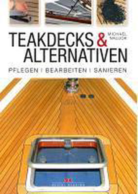 Teakdecks & Alternativen, Michael Naujok 9783768835381 Boeken