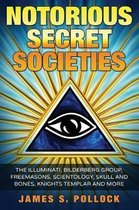 Notorious Secret Societies