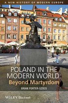 A New History of Modern Europe - Poland in the Modern World