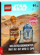 LEGO® STAR WARS(TM). Heldengeschichten mit R2-D2 und C-3PO