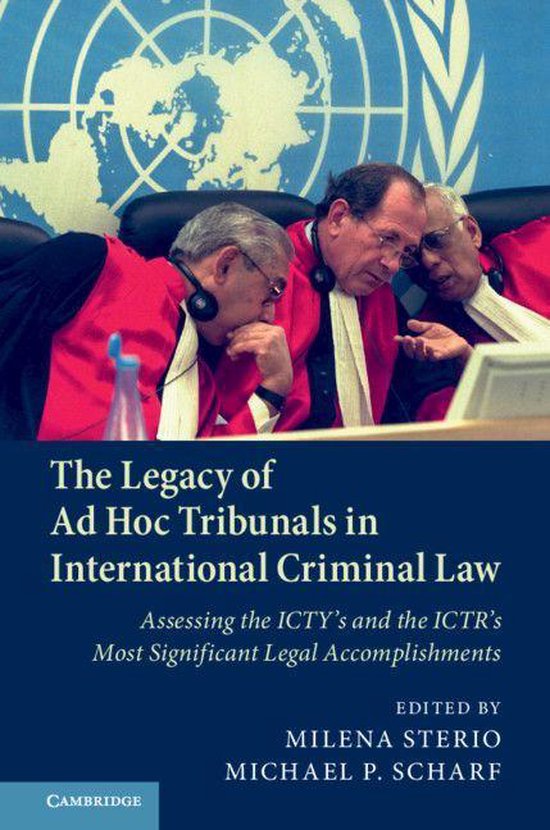 The Legacy of Ad Hoc Tribunals in International Criminal Law - cover