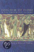 Joachim of Fiore & the Prophetic Future