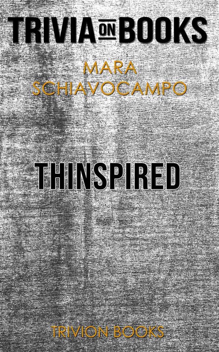 Thinspired by Mara Schiavocampo (Trivia-On-Books)