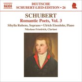 Sibylla Rubens, Ulrich Eisenlohr, Nikolaus Friedrich - Schubert: Romantic Poets Volume 3 (CD)