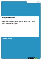 A development path for developing rural telecommunications
