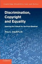 Cambridge Disability Law and Policy Series- Discrimination, Copyright and Equality