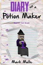 Diary of a Potion Maker (Book 2)