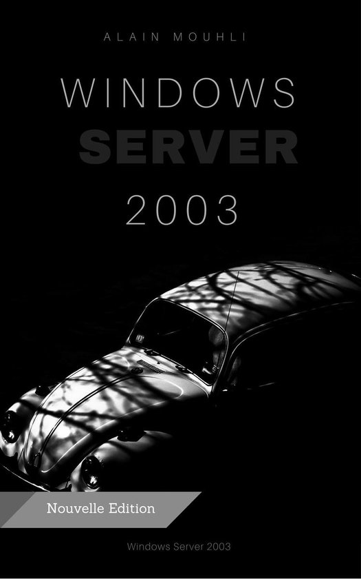 Un serveur de fichiers Sous Windows Server 2003 - cover
