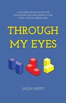 Through My Eyes