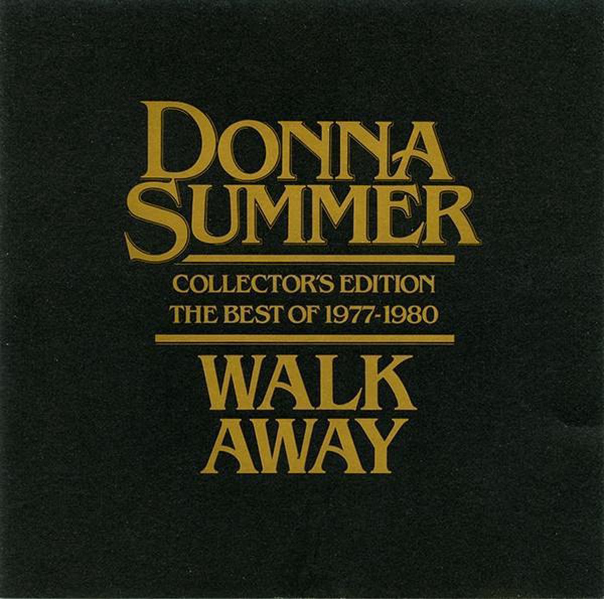 Walk Away: The Best of Donna Summer (1977-1980)