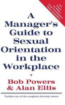 A Manager's Guide to Sexual Orientation in the Workplace