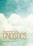 The Essence of the Gnostics