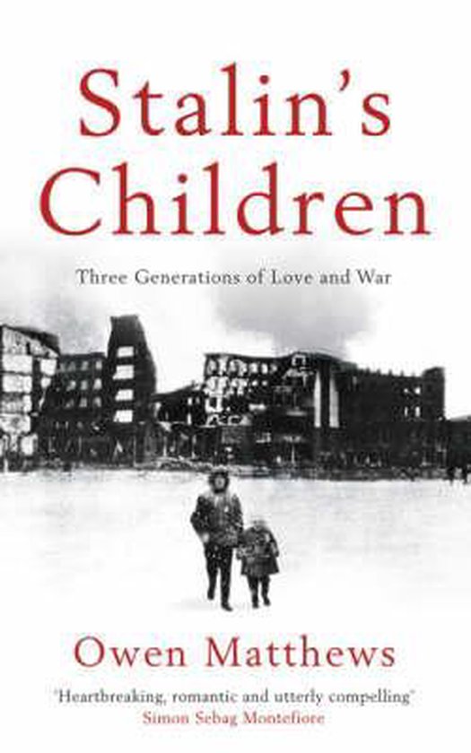Boek kaft met de titel 'Stalin's Children' en een zwart-wit afbeelding van twee kinderen in de sneeuw voor oorlogsruïnes.