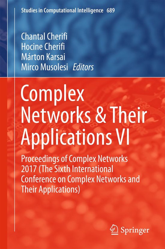 Studies In Computational Intelligence 689 Complex Networks Their Studies in computational intelligence 689 complex networks their