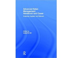 Advanced Sales Management Handbook and Cases