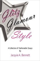 Glitz, Glamour, Style