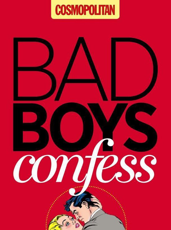 Cosmopolitan: Bad Boys Confess: - cover
