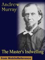 The Master's Indwelling (Mobi Classics)