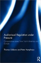 Audiovisual Regulation under Pressure