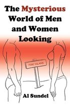 The Mysterious World of Men and Women Looking