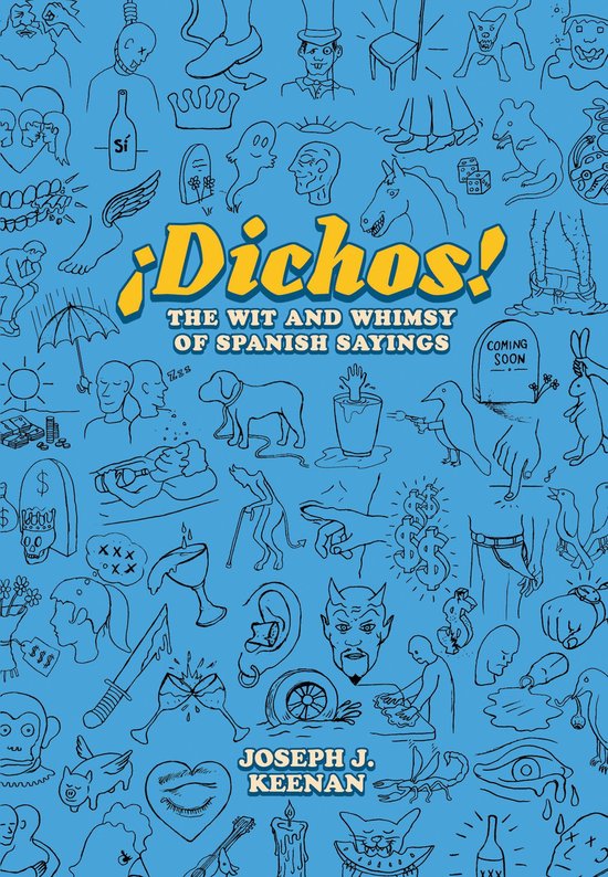 Dichos! The Wit and Whimsy of Spanish Sayings - cover