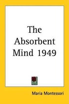 The Absorbent Mind 1949