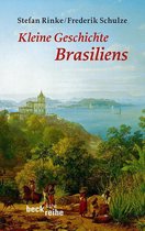 Beck'sche Reihe 6092 - Kleine Geschichte Brasiliens