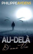 Au-dela d'une vie