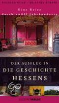 Der Ausflug in die Geschichte Hessens