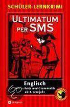 Ultimatum per SMS