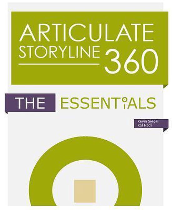 Bol Com Articulate Storyline 360 Ebook Kevin Siegel Boeken