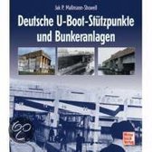 Deutsche U-Boot-Stützpunkte Und Bunkeranlagen