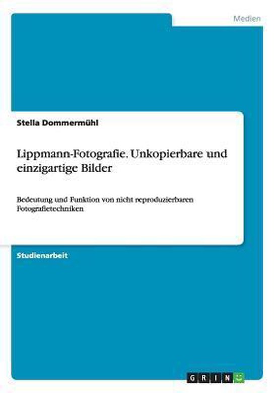 Lippmann-Fotografie. Unkopierbare und einzigartige Bilder - cover